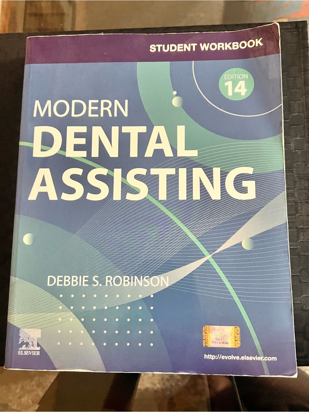 Modern Dental Assisting Student Workbook by Debbie S. Robinson - Blue